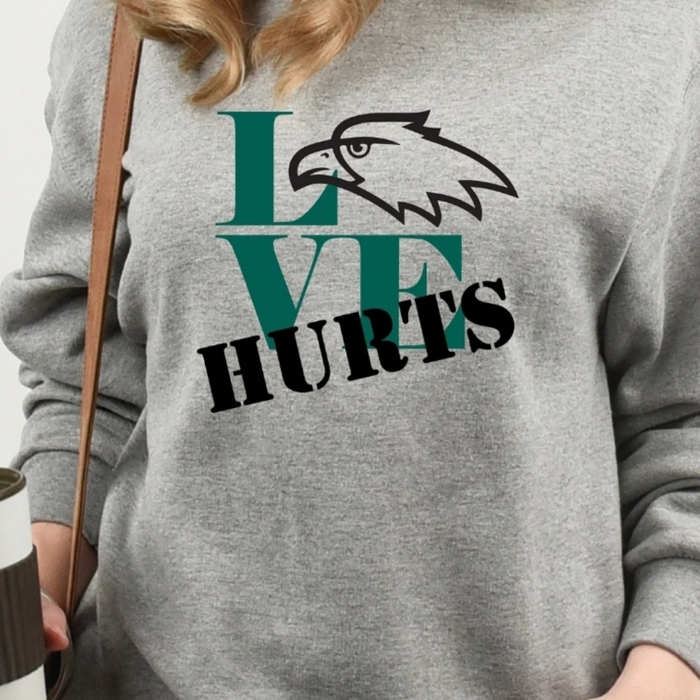 Love HURTS philly Eagles tshirt (LS & Sweatshirt Avail)